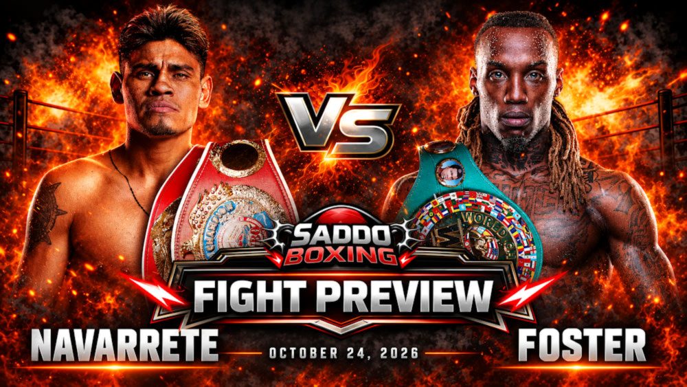 Emanuel Navarrete and O’Shaquie Foster face off on the Saddo Boxing fight preview graphic ahead of their October 24, 2026 bout.