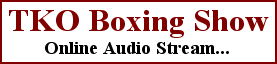 radio stream12 Robbie \Bomber\ Peden on the TKO Boxing Show