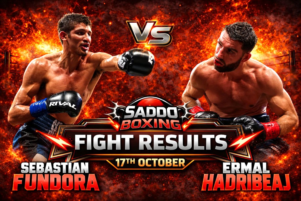 Saddo Boxing Fight Results graphic showing Sebastian Fundora on the left and Ermal Hadribeaj on the right, with the date 17 October.