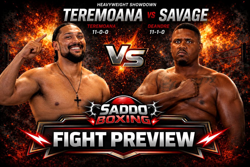 Teremoana Teremoana vs DeAndre Savage heavyweight fight preview for Saddo Boxing