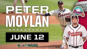 FORMER R-BRAVES PITCHER PETER MOYLAN COMING TO THE DIAMOND JUNE 12 â€“ DiBella Entertainment